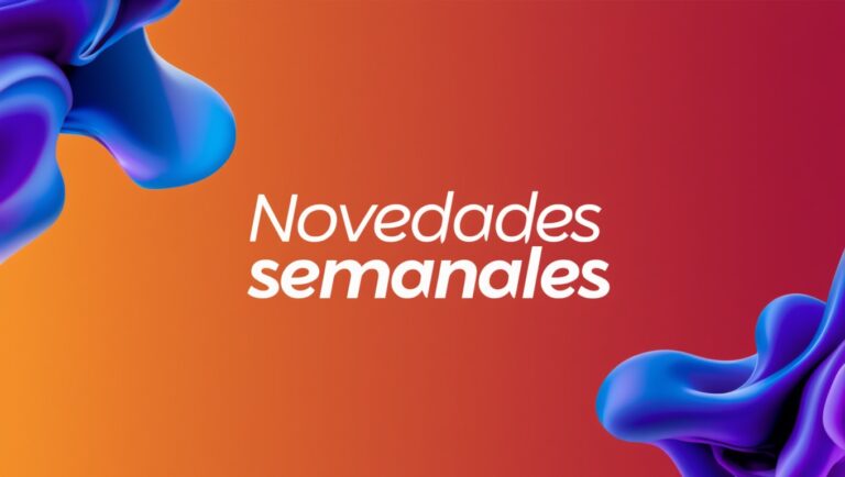 Novedades semanales del 29 de abril al 6 de mayo